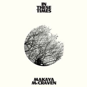 Makaya McCraven - In These Times  CD